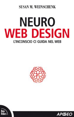 libro Neuro web design di Susan M. Weinschenk