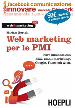 Libro Web Marketing per le PMI di Miriam Bertoli