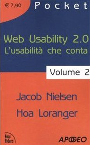 Libro L'usabilità che conta, Web usability 2.0. di Jakob Nielsen, Hoa Loranger